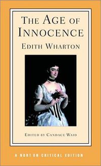 The Age of Innocence (W. W. Norton & Company 2003)