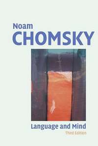 Language and Mind (Cambridge University Press 2006)