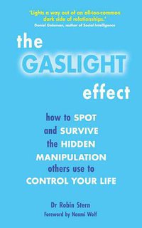 The Gaslight Effect (Fusion Press 2008)