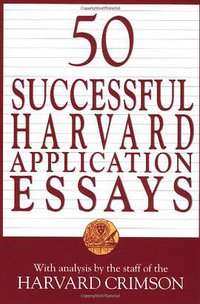 50 Successful Harvard Application Essays