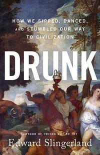 Drunk (Little, Brown Spark 2021)