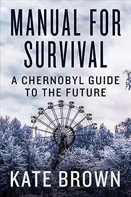 Manual for Survival: A Chernobyl Guide to the Future