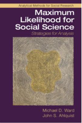 Maximum Likelihood for Social Science