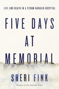 Five Days at Memorial