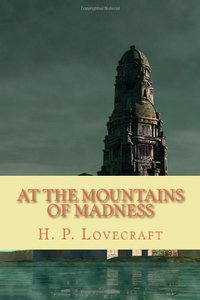 At the Mountains of Madness (CreateSpace 2010)