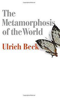 The Metamorphosis of the World