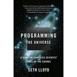 Programming the Universe: A Quantum Computer Scientist Takes on the Cosmos