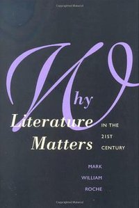 Why Literature Matters in the 21st Century