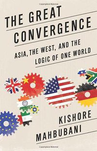 The Great Convergence (PublicAffairs 2013)