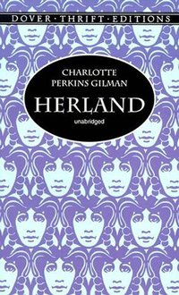 Herland (Dover Publications 1998)