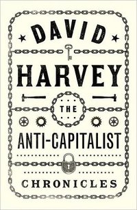 The Anti-Capitalist Chronicles (Pluto Press 2020)