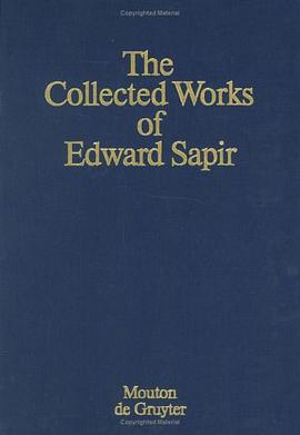 The Collected Works of Edward Sapir
