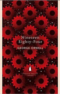 Nineteen Eighty-Four (Penguin Books 2018)