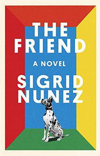 The Friend (Riverhead Books 2018)