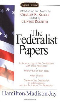 The Federalist Papers (Signet Classics 2003)