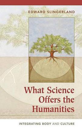 What Science Offers the Humanities