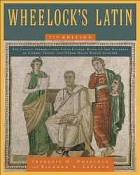 Wheelock's Latin (Collins Reference 2011)