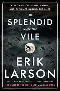 The Splendid and the Vile (Crown Publishing Group 2020)