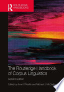 The Routledge Handbook of Corpus Linguistics