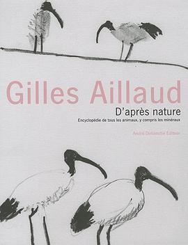 D'après nature - Encyclopédie de tous les animaux y compris les minéraux