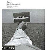 Leçon de photographie (Phaidon Press Ltd. 2007)