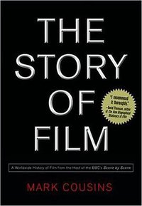 The Story of Film (Thunder's Mouth Press 2004)