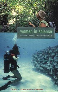 Women in Science (Harvard University Press 2005)
