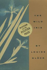 The Wild Iris (Harpercollins 1994)