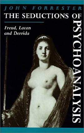 The Seductions of Psychoanalysis