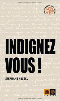 Indignez-vous ! (Indigène 2010)