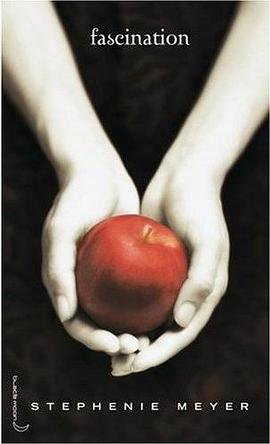 Saga Fascination, Tome 1 : Fascination