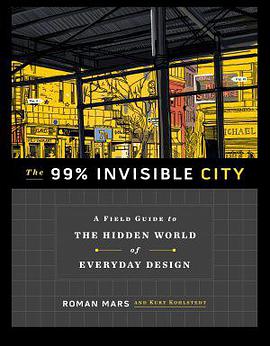 The 99% Invisible City