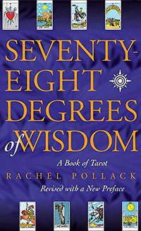 Seventy-Eight Degrees of Wisdom