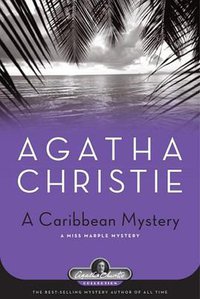 A Caribbean Mystery (Black Dog & Leventhal Publishers 2007)