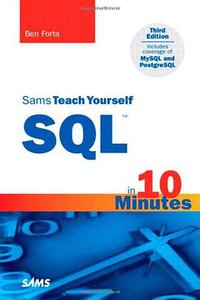 Sams Teach Yourself SQL in 10 Minutes (Sams Publishing 2004)