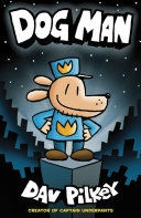 The Adventures of Dog Man 1: Dog Man