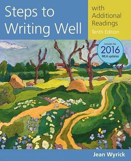 Steps to Writing Well with Additional Readings, 2016 MLA Update