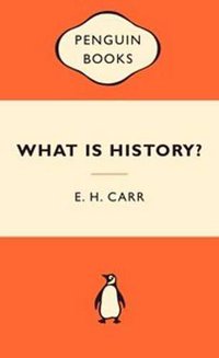 What is History? (Penguin 2008)