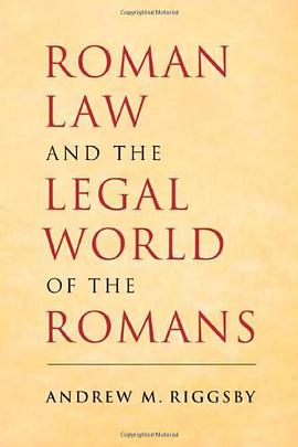Roman Law and the Legal World of the Romans