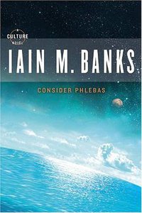 Consider Phlebas (Orbit 2008)