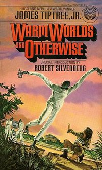 Warm Worlds and Otherwise