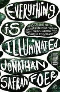 Everything is Illuminated (Penguin Books Ltd 2003)