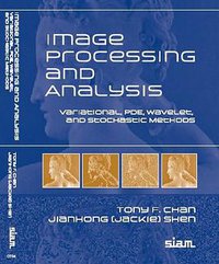 Image Processing and Analysis (Siam 2005)