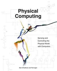 Physical Computing (Thomson 2004)