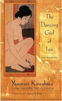 The Dancing Girl of Izu and Other Stories (Perseus Books Group 1998)