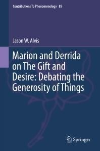 Marion and Derrida on the Gift and Desire