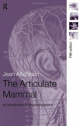 The Articulate Mammal