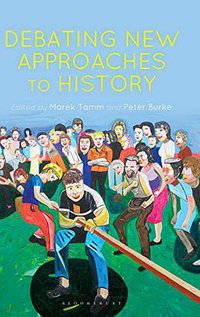 Debating New Approaches to History