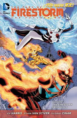 The Fury of Firestorm: The Nuclear Men Vol. 2