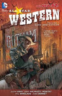 All Star Western Vol. 1